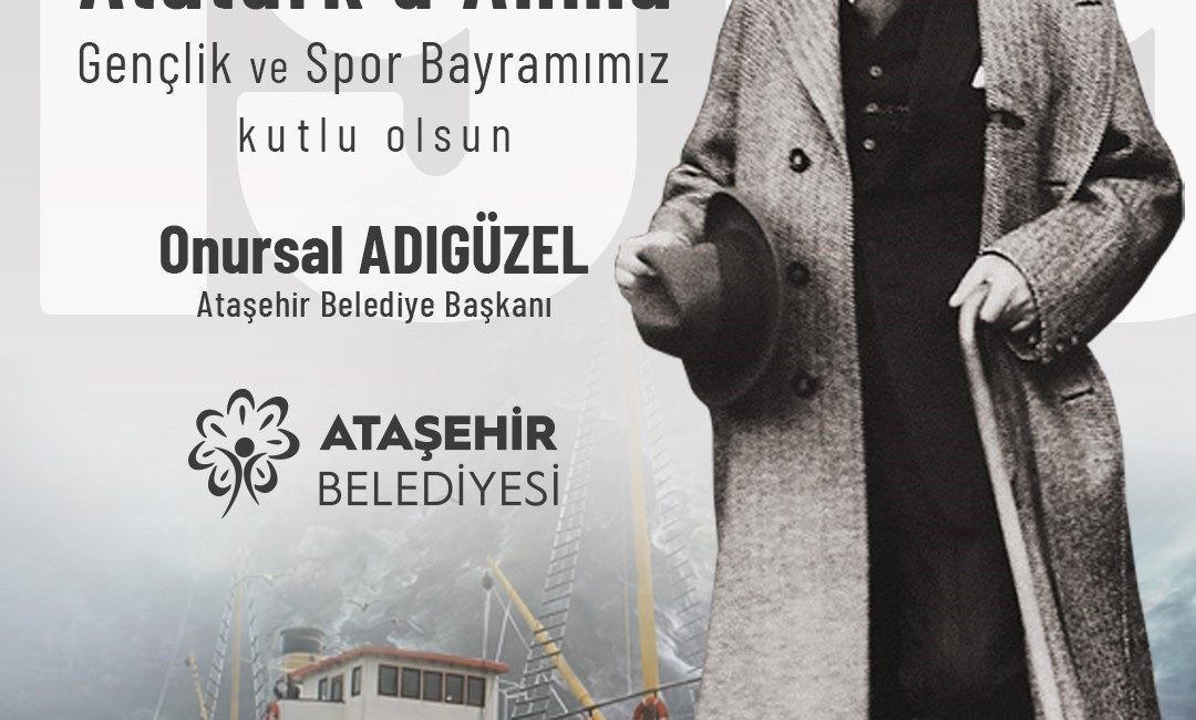 Gençlik ve Spor Bayramı Ataşehir’de coşkuyla kutlanacak 19 Mayıs Atatürk’ü Anma, Gençlik ve Spor Bayramı Ataşehir’de yine