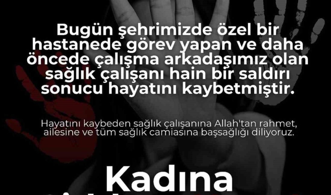 Özel Sular Akademi Hastanesi’nden sağlık çalışanı cinayetine tepki Kahramanmaraş Özel Megapoint Hastanesi’nde görevli tıbbi sekreterin eski eşi tarafından