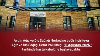 Aydın Ağız ve Diş Sağlığı Merkezi’ne bağlı İncirliova Semt Polikliniği