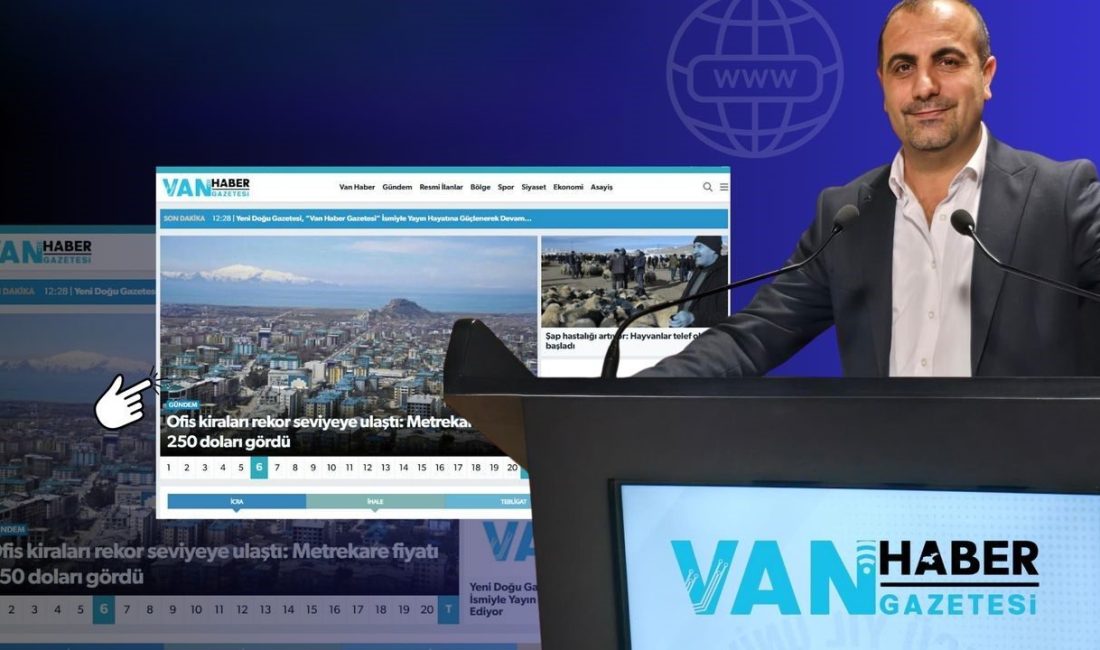 Yeni Doğu Gazetesi, “Van Haber Gazetesi” adıyla yayına başladı Van’da 8 yıldır yayın yapan Yeni Doğu Gazetesi, web sitesinde