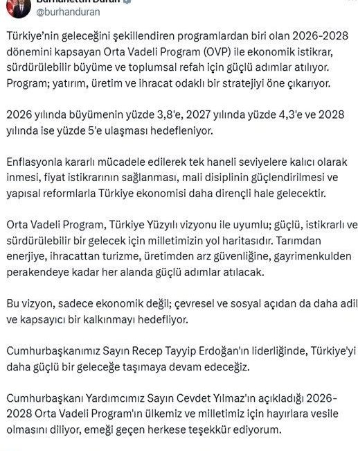 Cumhurbaşkanlığı İletişim Başkanı Burhanettin Duran, “Orta Vadeli Program, Türkiye Yüzyılı