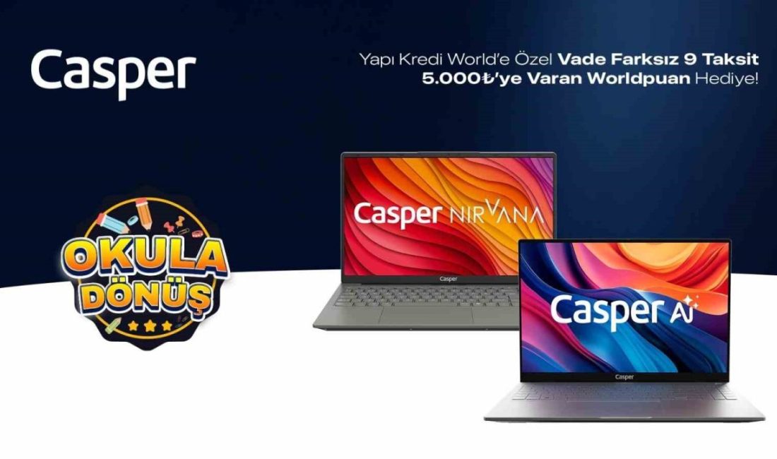 Casper, okula dönüş döneminde yeni nesil teknolojilere sahip cihazlarıyla öğrencilerin