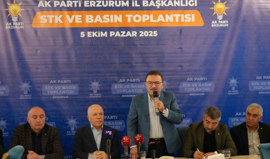 AK Parti Erzurum İl Teşkilatı, STK ve Basın buluşması içerikli