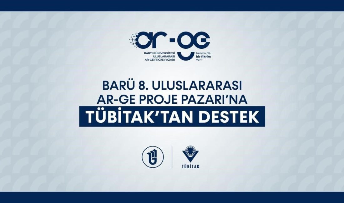 BARÜ 8. Uluslararası Ar-Ge Proje Pazarı’na stratejik destek Bartın Üniversitesinin (BARÜ) bilim ve teknoloji meraklılarını bir araya getirdiği