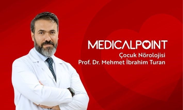 Çocuk Nörolojisi Uzmanı Prof. Dr. Turan’dan erken tanı uyarısı Medical Point Gaziantep Hastanesi Çocuk Nörolojisi Uzmanı Prof. Dr. M.