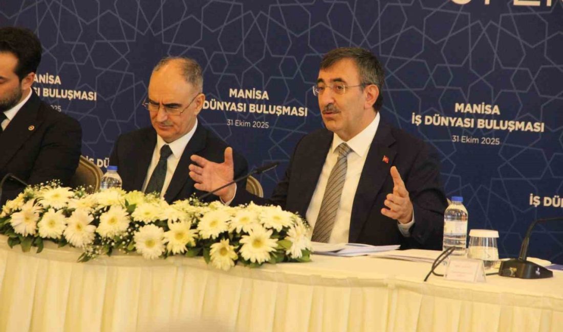 Manisa’da iş dünyasıyla buluşan Cumhurbaşkanı Yardımcısı Cevdet Yılmaz, Türkiye’nin yeni