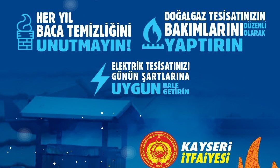 Kayseri Büyükşehir Belediyesi İtfaiye Daire Başkanlığı, yaklaşan kış ayları öncesi