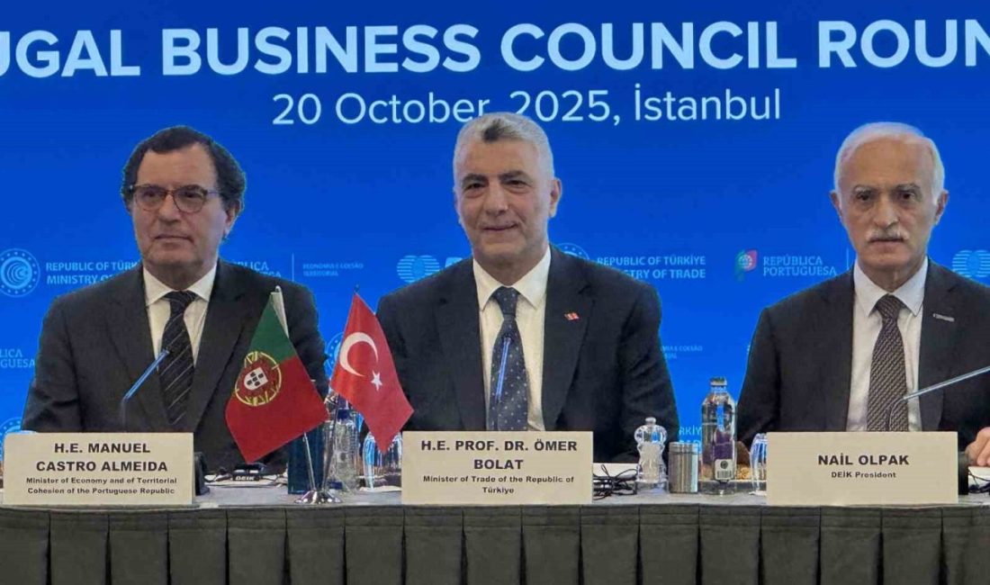 Ticaret Bakanı Prof. Dr. Ömer Bolat, “Türkiye ile Portekiz arasındaki