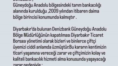 Diyarbakır Ticaret Borsası Başkanlığı, Denizbank’ın Güneydoğu Anadolu Bölge Müdürlüğünün kapatılması