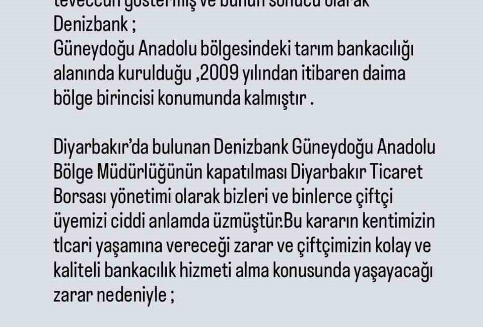 Diyarbakır Ticaret Borsası Başkanlığı, Denizbank’ın Güneydoğu Anadolu Bölge Müdürlüğünün kapatılması