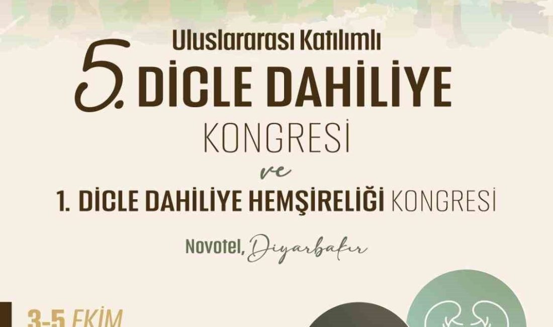 Diyarbakır’da Dicle Dahiliye Kongresi, 3-5 Ekim 2025 tarihleri arasında alanında