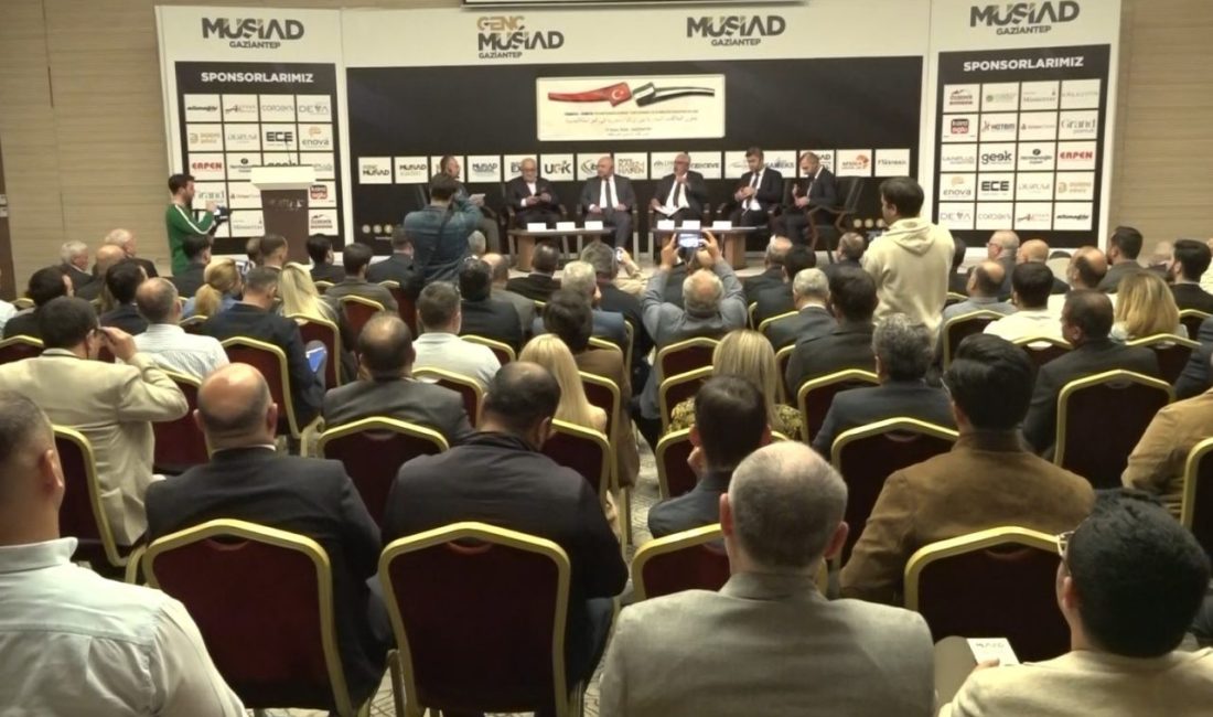 MÜSİAD Gaziantep Şubesi ev sahipliğinde Türkiye-Suriye arasındaki ticari ilişkileri güçlendirmek