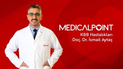 Medical Point Gaziantep Hastanesi, kadrosuna Kulak, Burun, Boğaz Hastalıkları Uzmanı